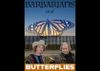 Barbarians and Butterflies: Part 1