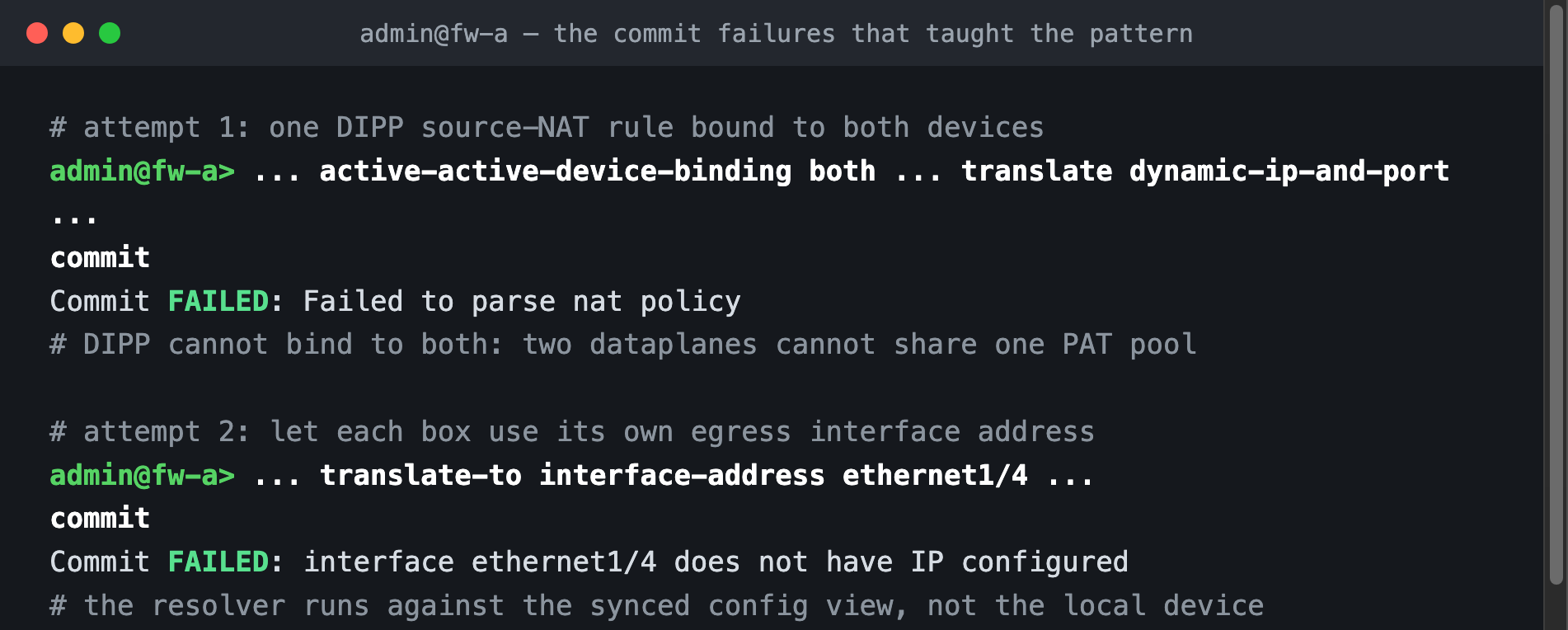 Two failed approaches: DIPP NAT bound to both devices fails to parse, interface-address fails to resolve