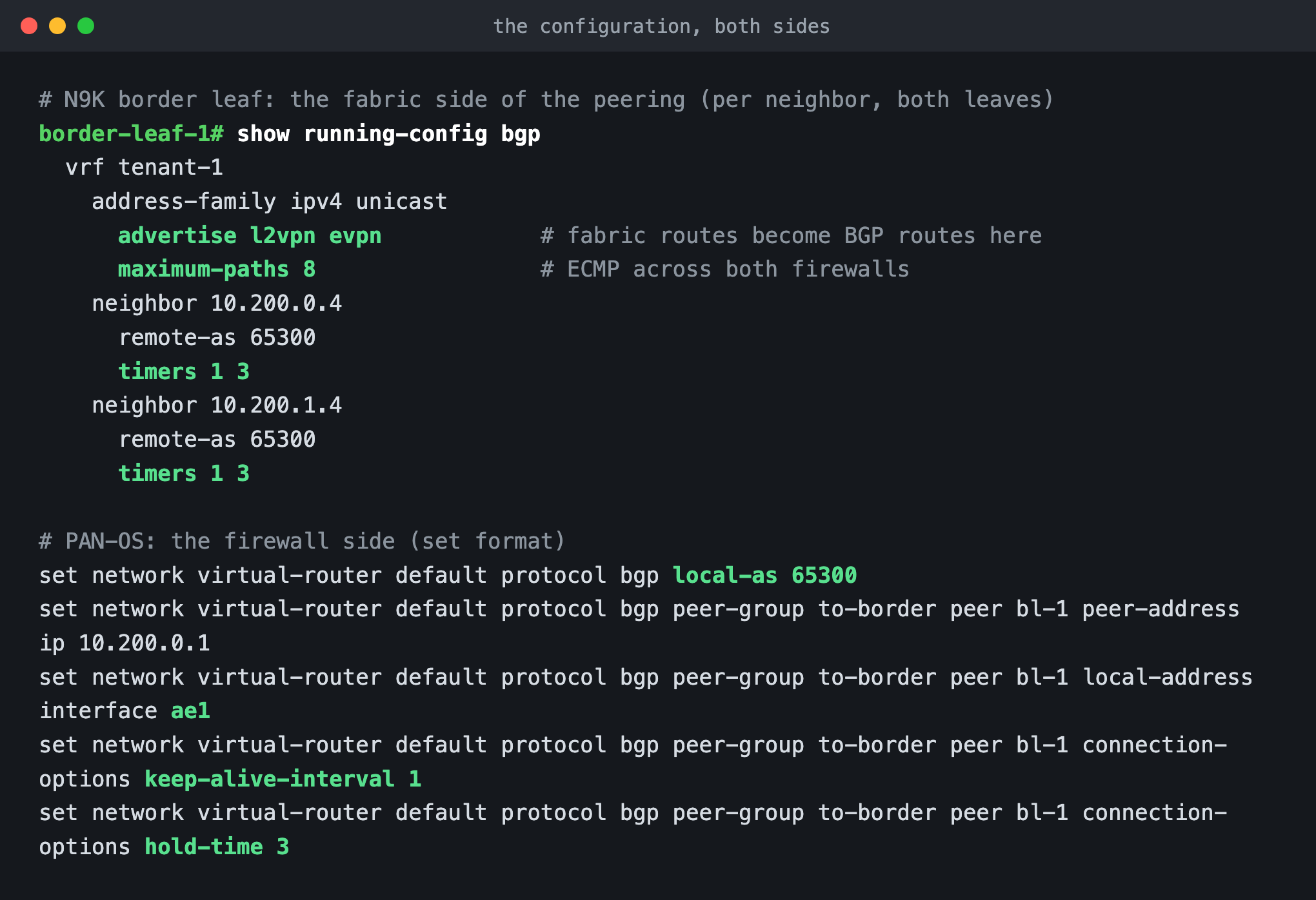 N9K BGP configuration for the tenant VRF and the PAN-OS BGP peer configuration in set format