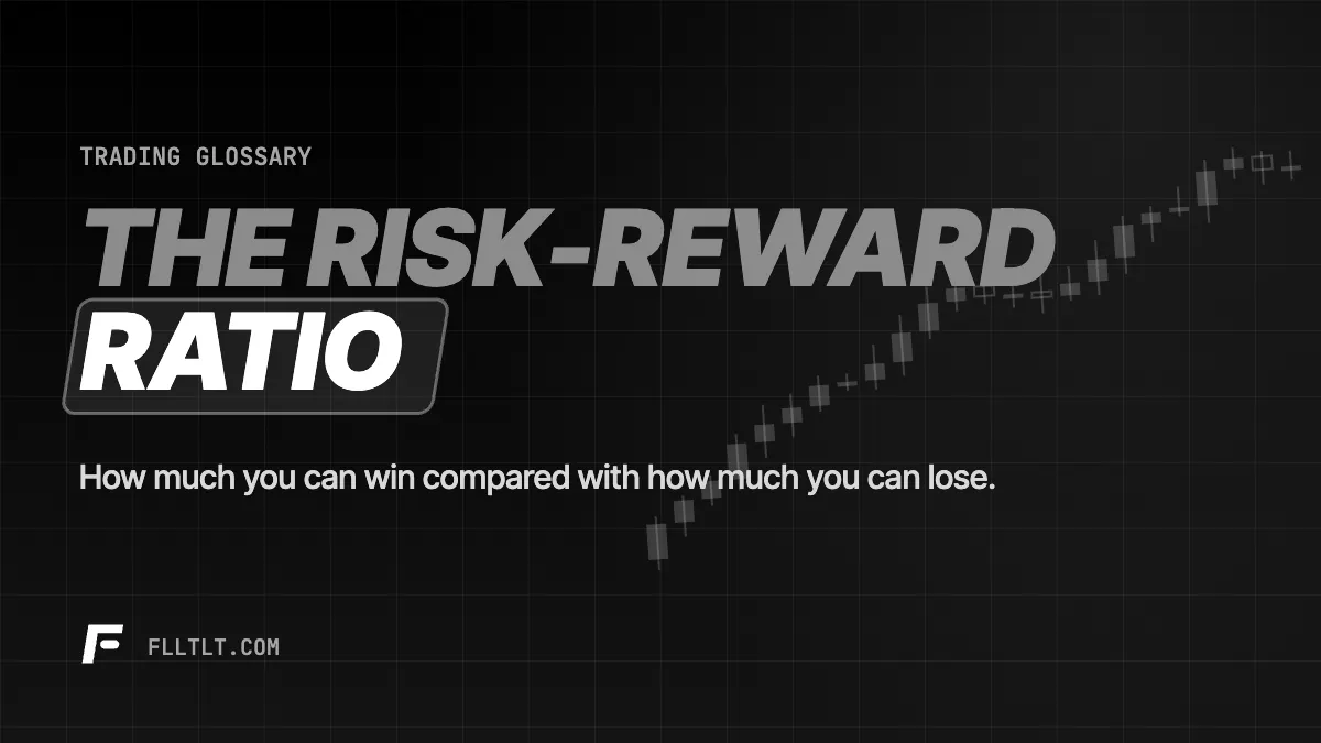 Risk-Reward Ratio: What It Is and What Win Rate You Need