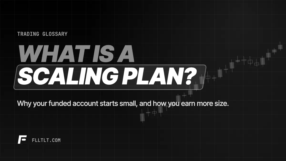 What Is a Scaling Plan in a Prop Firm?