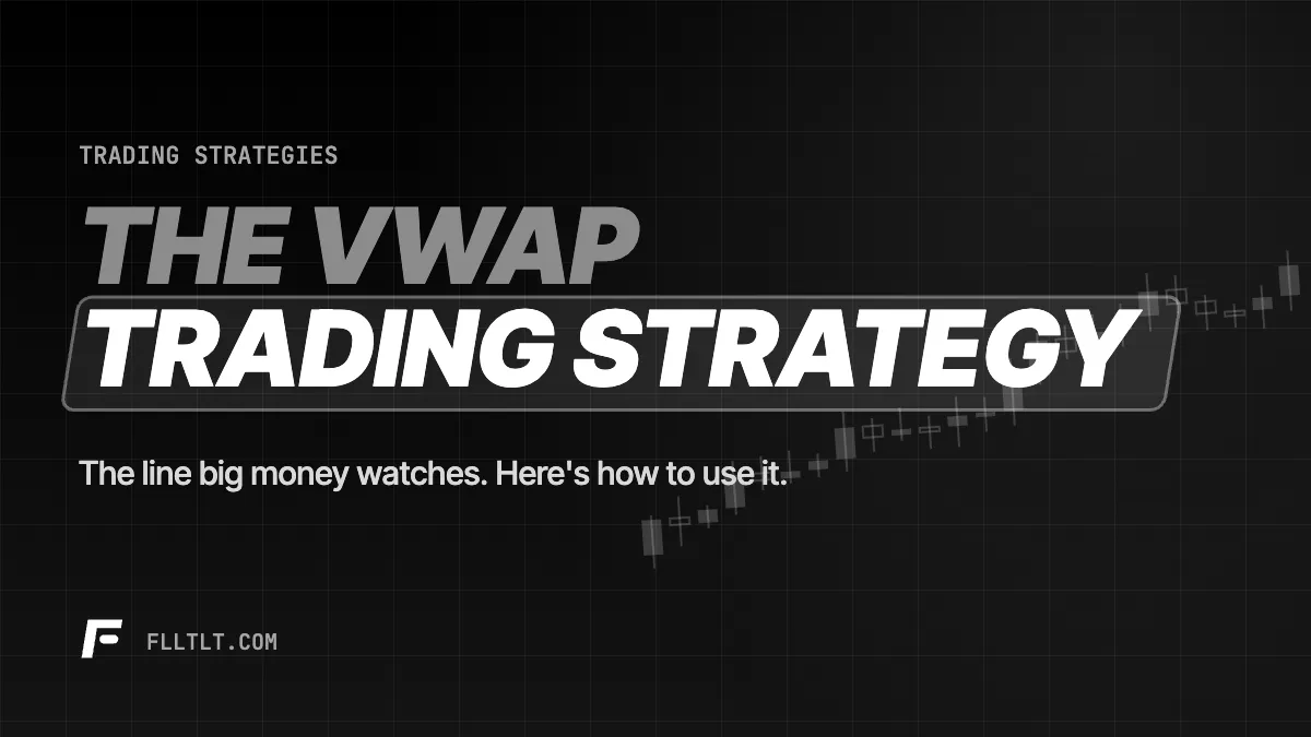 VWAP Trading Strategy: How to Use VWAP to Day Trade
