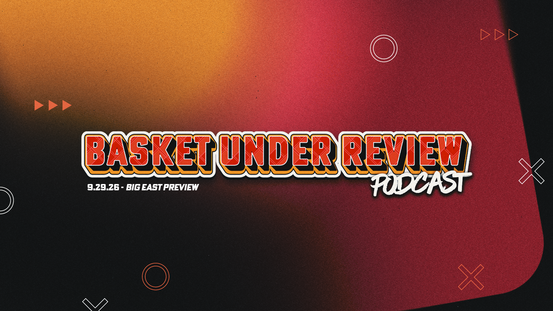 The Basket Under Review Podcast: S2E12 - Big East Preview Post feature image