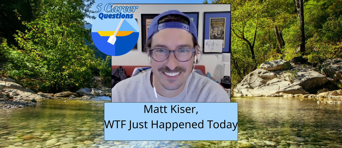 🎧 5 Career Questions: WTF Just Happened Today founder on taking the leap to full time