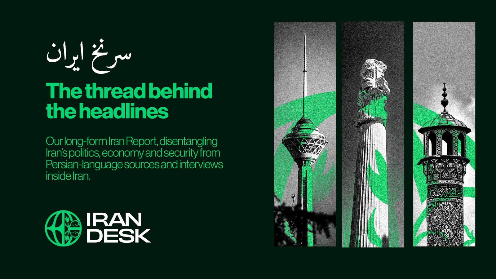Iran Monitor: the thread behind the headlines