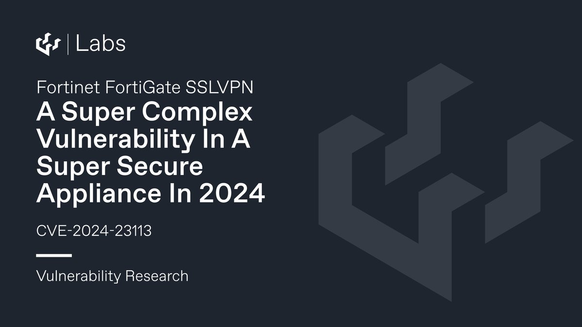 Fortinet FortiGate CVE-2024-23113 - A Super Complex Vulnerability In A Super Secure Appliance In 2024