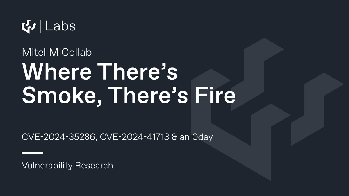 Where There’s Smoke, There’s Fire - Mitel MiCollab CVE-2024-35286, CVE-2024-41713 And An 0day