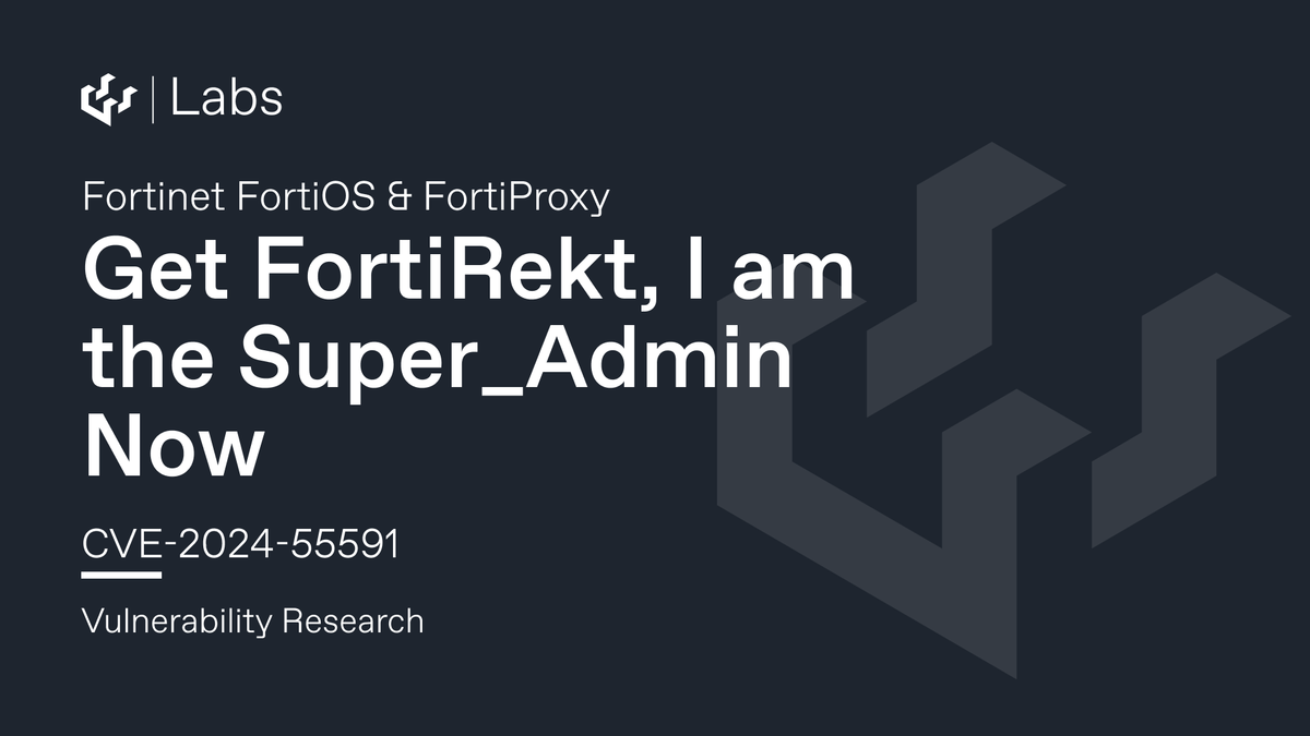 Get FortiRekt, I Am The Super_Admin Now - Fortinet FortiOS Authentication Bypass CVE-2024-55591