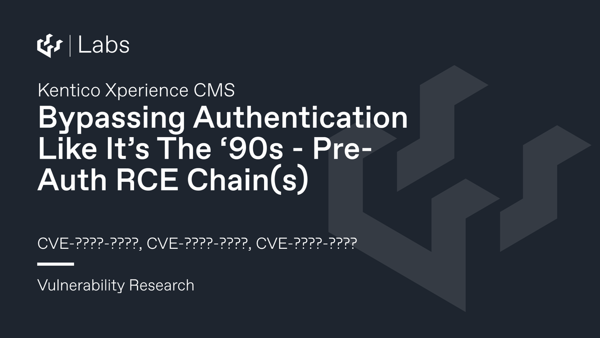 Bypassing Authentication Like It’s The ‘90s - Pre-Auth RCE Chain(s) in Kentico Xperience CMS