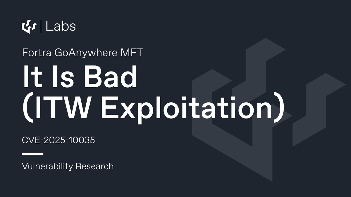 It Is Bad (Exploitation of Fortra GoAnywhere MFT CVE-2025-10035) - Part 2