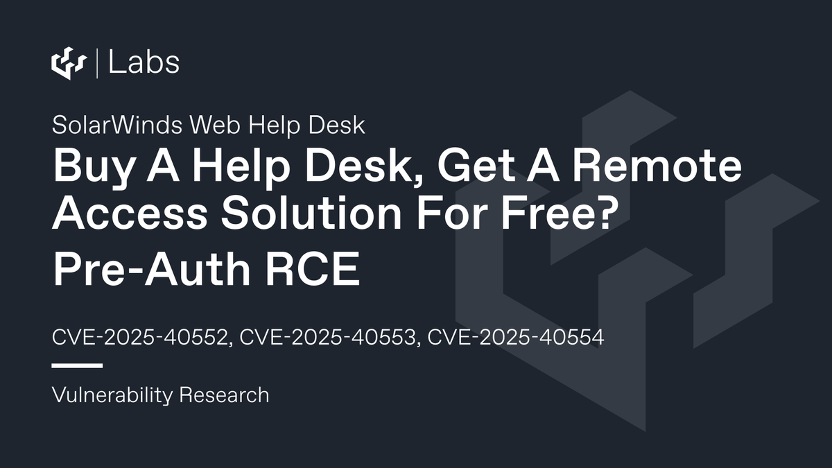 Buy A Help Desk, Bundle A Remote Access Solution? (SolarWinds Web Help Desk Pre-Auth RCE Chain(s))