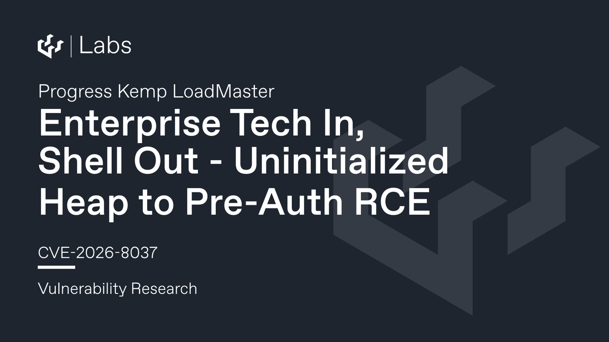 Enterprise Tech In, Shell Out (Progress Kemp LoadMaster Uninitialized Heap to Pre-Auth RCE CVE-2026-8037)