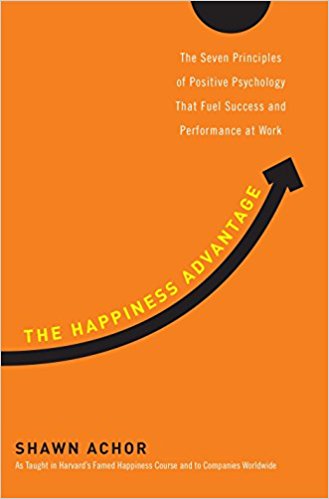 Books for Freelancers: Shawn Achor “The Happiness Advantage: The Seven Principles of Positive Psychology That Fuel Success and Performance at Work”