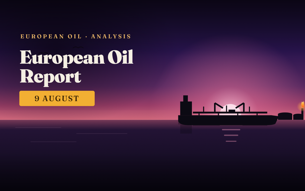 European Oil Report - 9 August