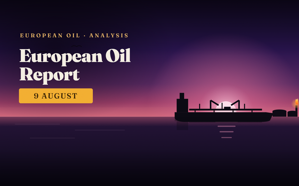 European Oil Report - 9 August
