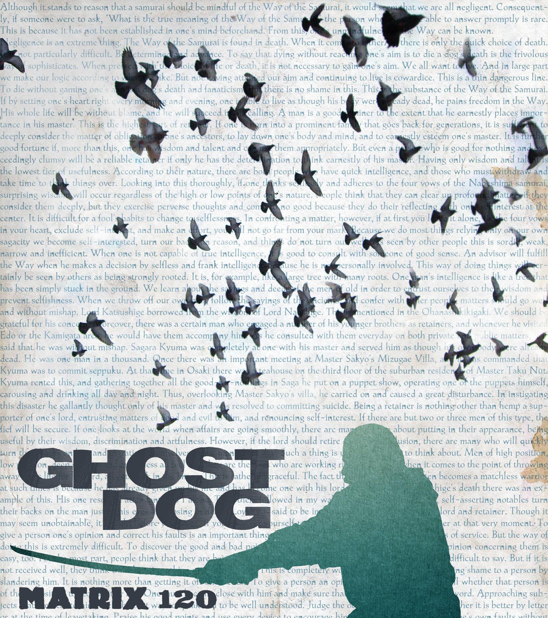 Matrix - Ghost Dog