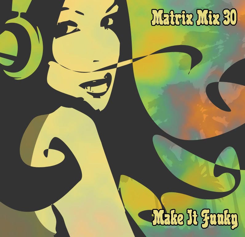 Matrix - Make It Funky