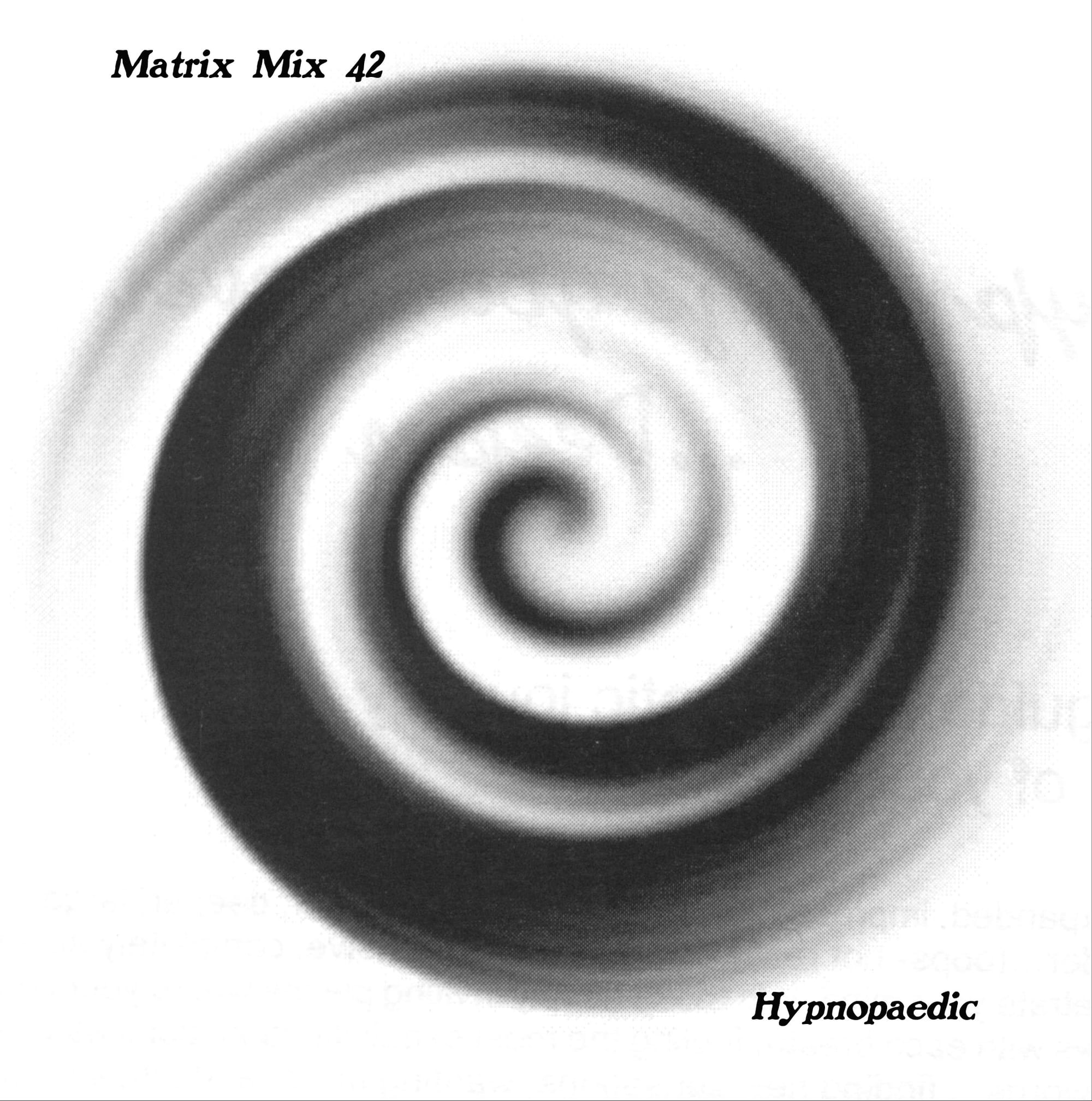 Matrix - Hypnopaedic