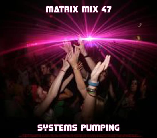 Matrix - Systems Pumping
