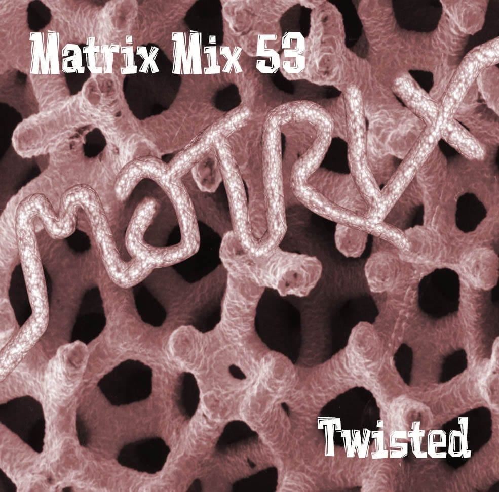 Matrix - Twisted