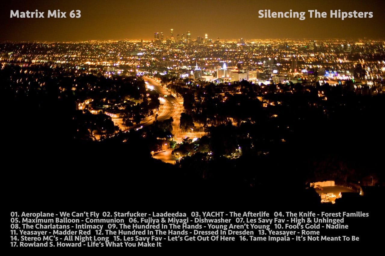 Matrix - Silencing The Hipsters