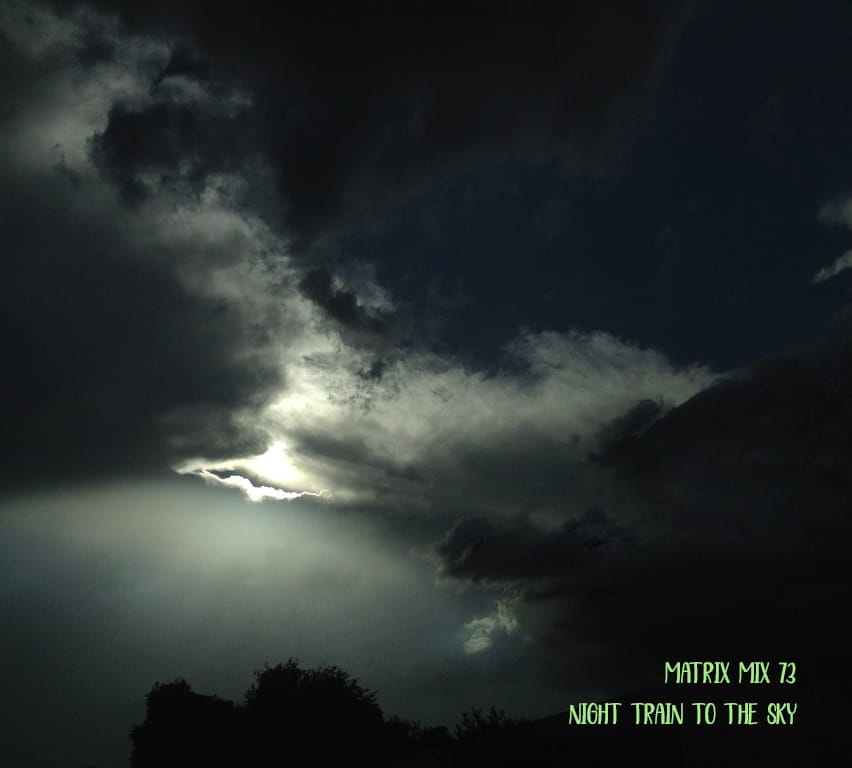 Matrix - Night Train to the Sky