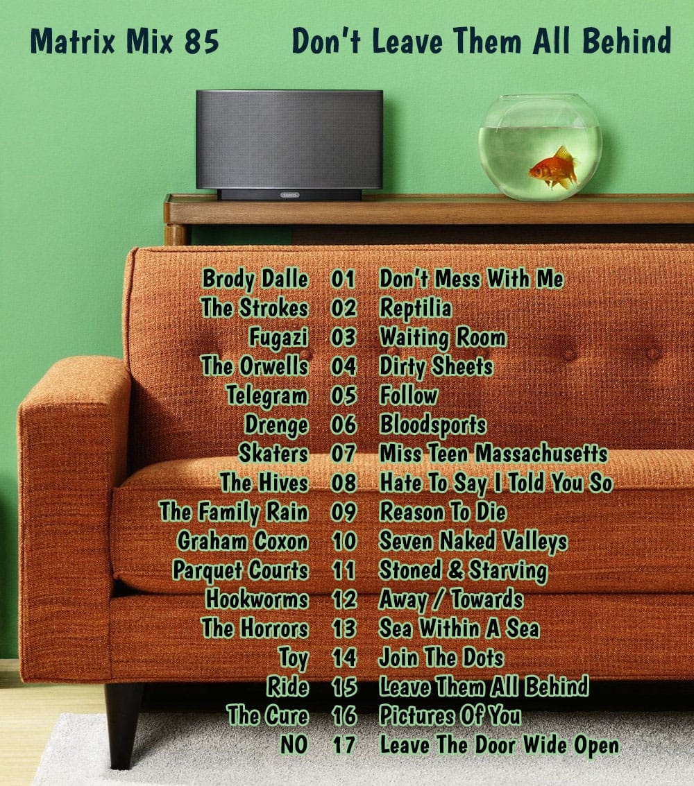 Matrix - Don't Leave Them All Behind