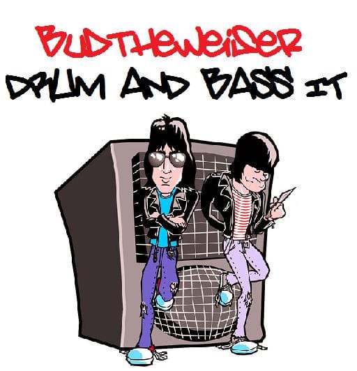 BudtheWeiser - Drum and Bass It