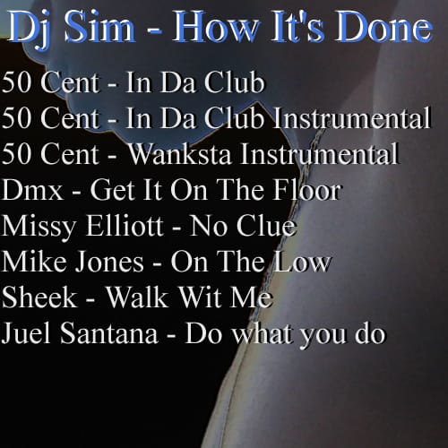 DJ Sim - How It's Done