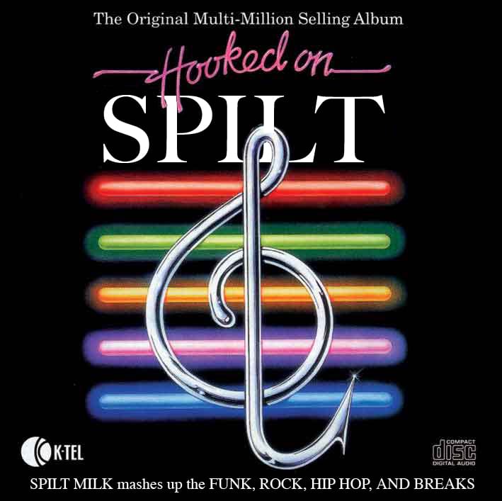 DJ SpiltMilk - Hooked On Spilt