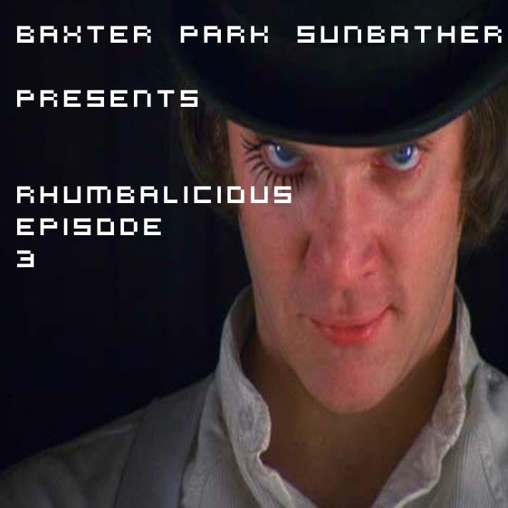 Baxter Park Sunbather - Rhumbalicious Episode 3