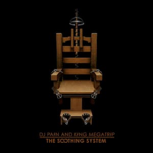 DJ Pain & King Megatrip - The Soothing System