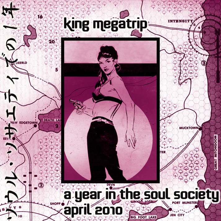 King Megatrip - A Year In The Soul Society 04