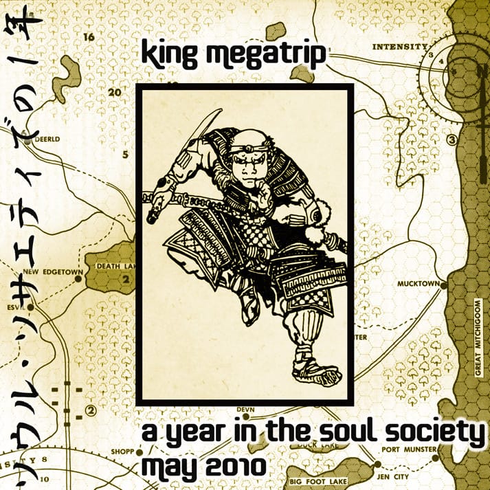 King Megatrip - A Year In The Soul Society 05