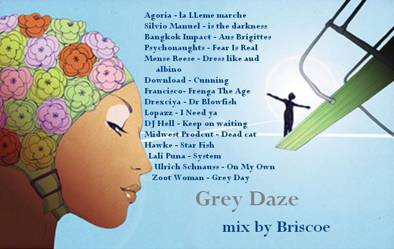 Briscoe - Grey Daze