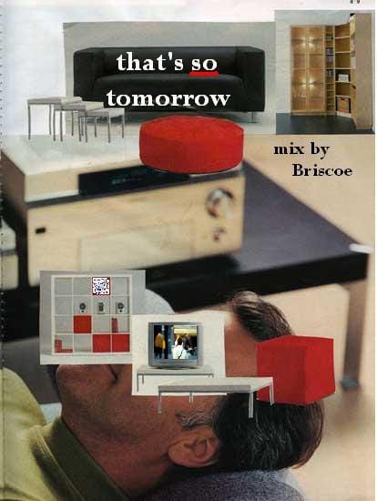 Briscoe - That’s So Tomorrow