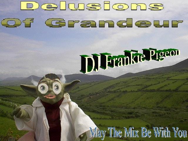 DJ Frankie Pigeon - Delusions Of Grandeur