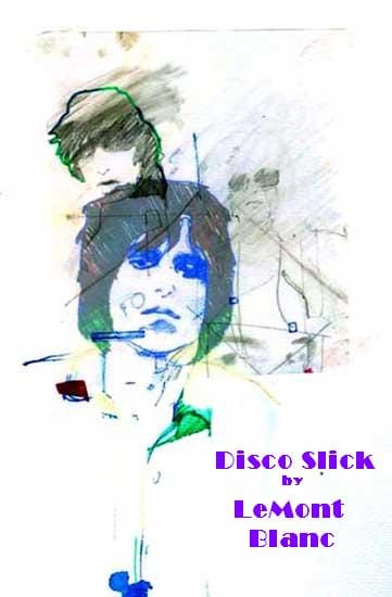 LeMont Blanc - Disco Slick