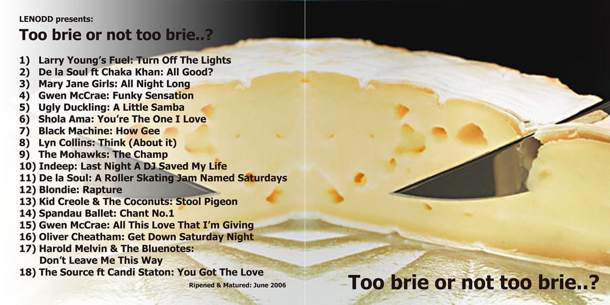 Lenodd - Too Brie Or Not Too Brie..?