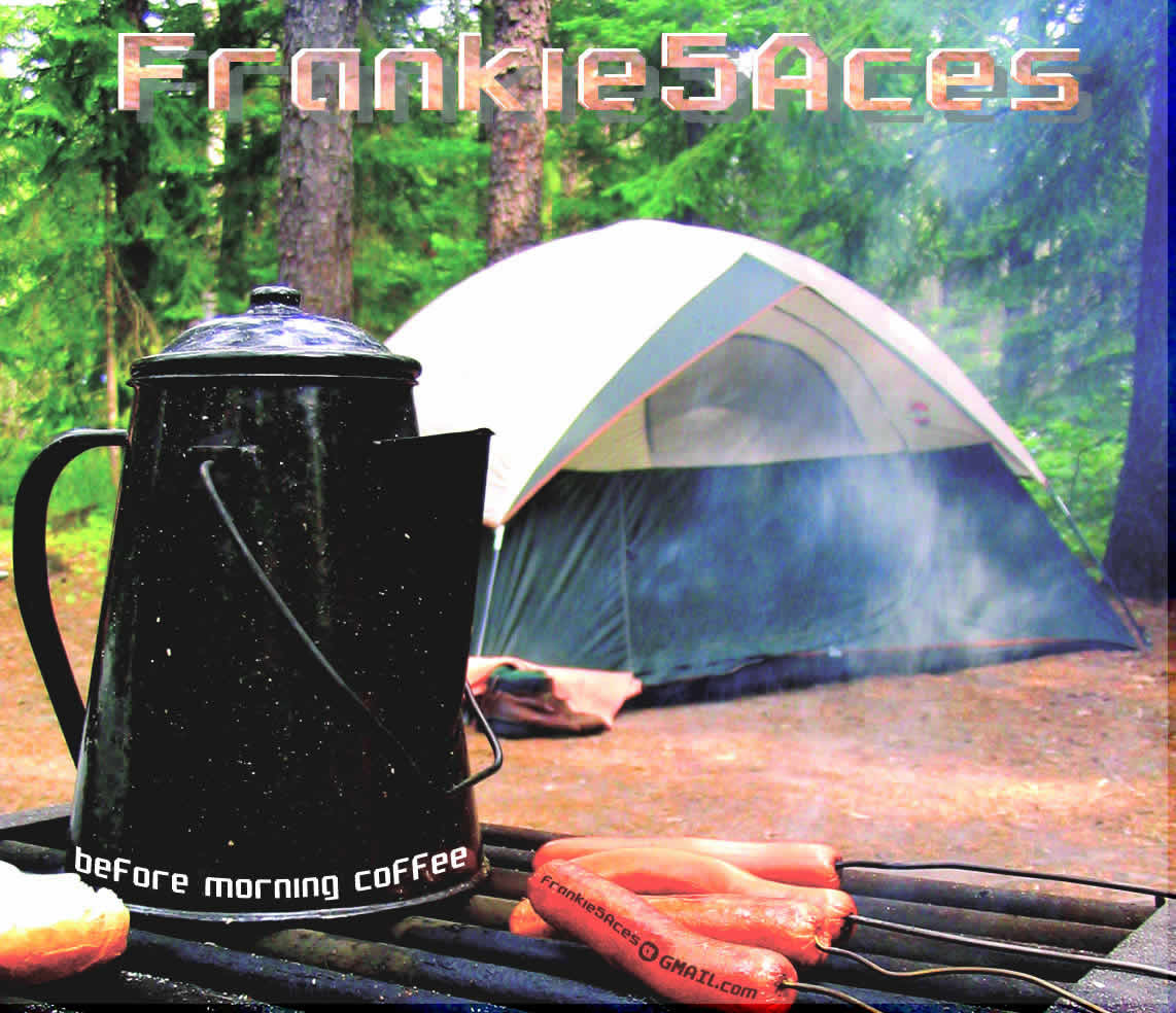 Frankie5Aces - Before Morning Coffee