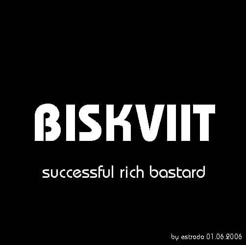 Estrada - Biskviit: Successful Rich Bastard