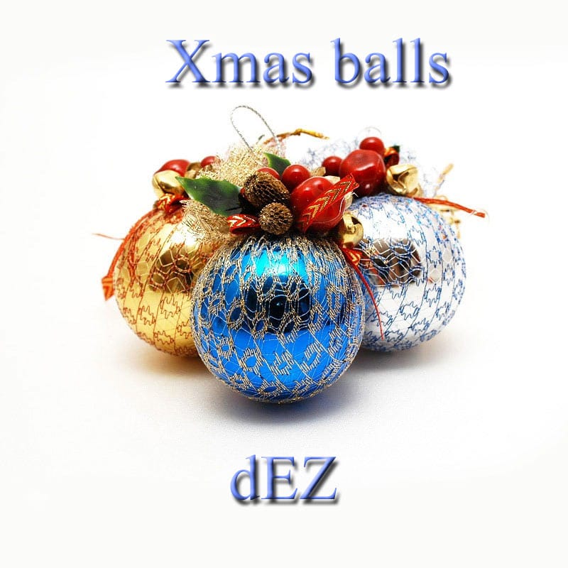 dEZ - Xmas Balls