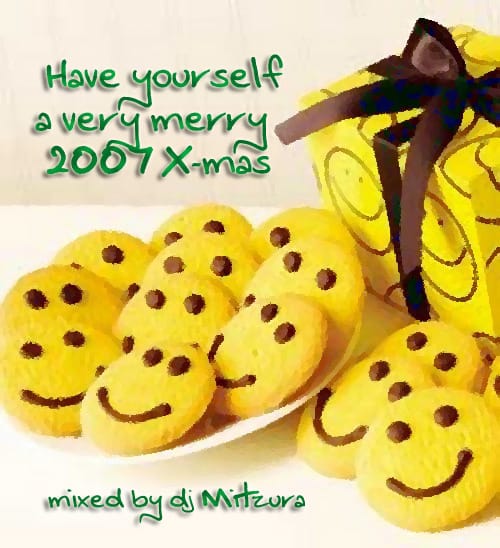 DJ Mitzura - Have Yourself A Very Merry 2007 X-mas