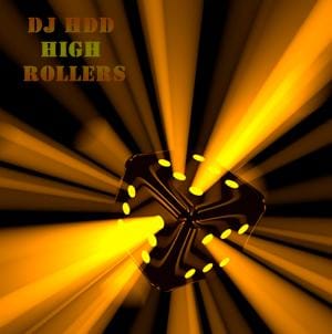 DJ Hickory Dickory Doc - High Rollers