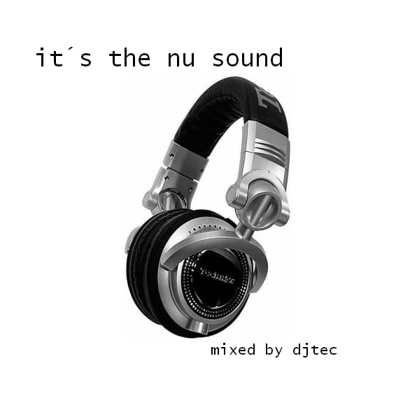 DJtec - It’s The Nu Sound