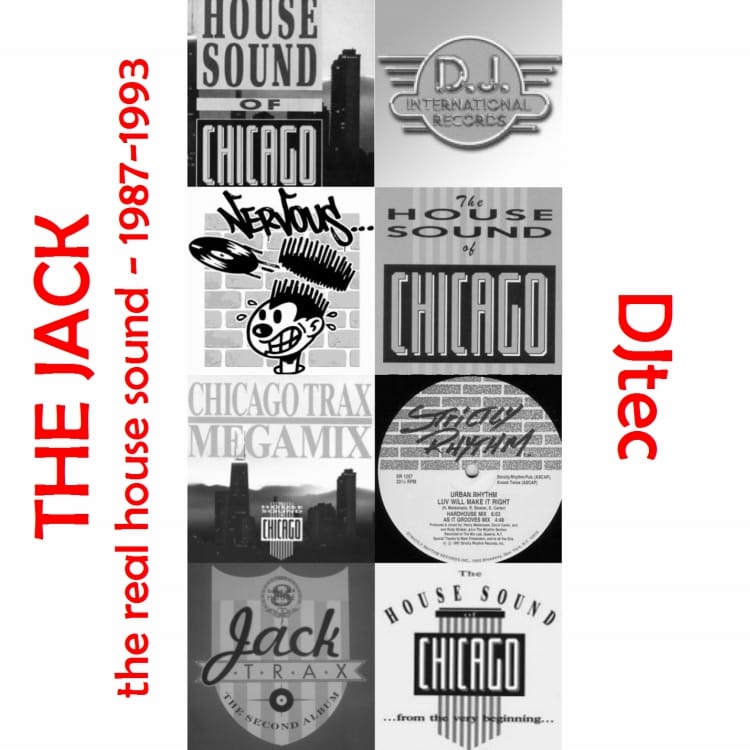 DJtec - The Jack (The Real House Sound 1987-1993)