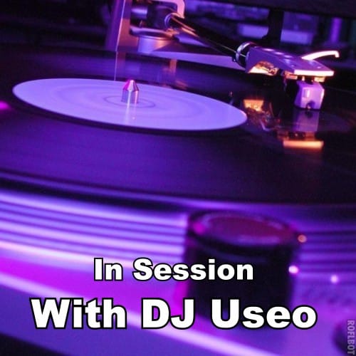 DJ Useo - In Session With DJ Useo