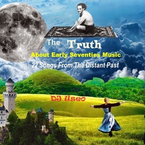 DJ Useo - The Truth About Early Seventies Music