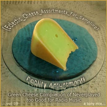 Green Cheese - Vol. 39 (Reality Adjustment)