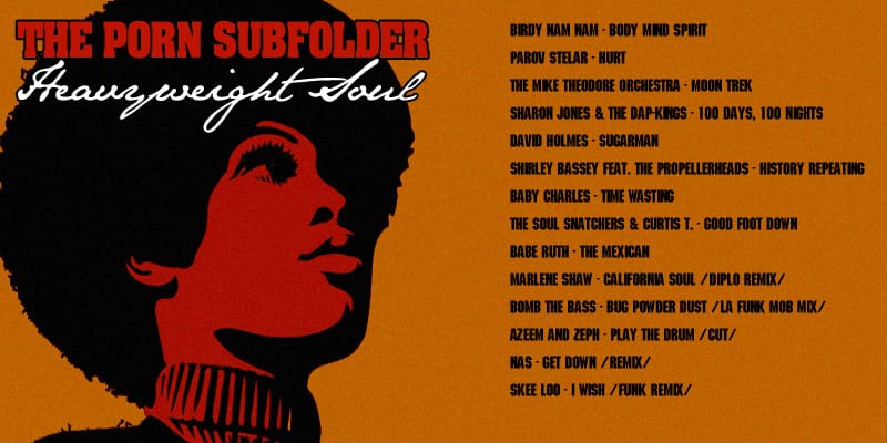 The Porn Subfolder - Heavyweight Soul